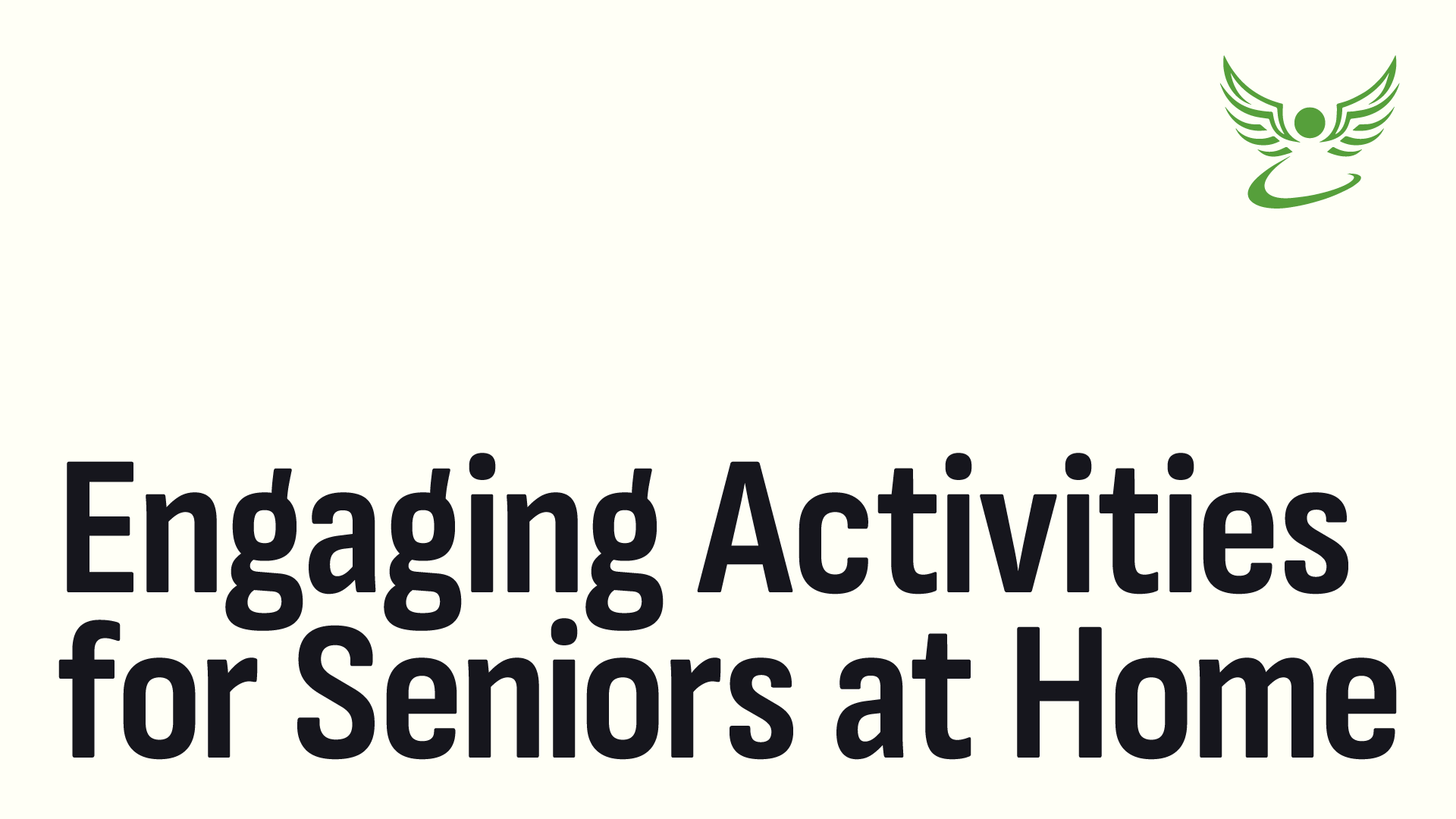 Engaging Activities for Seniors at Home