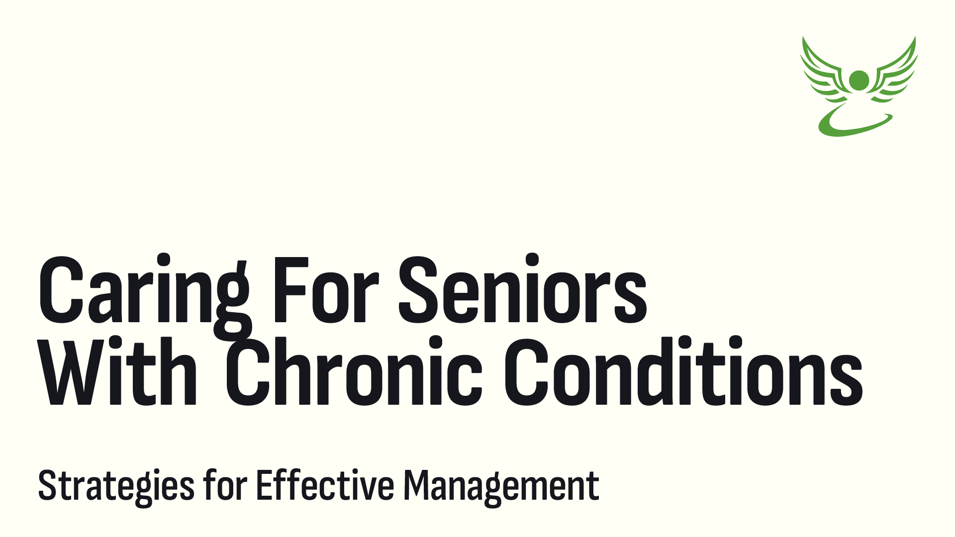 Caring for Seniors with Chronic Conditions: Strategies for Effective Management